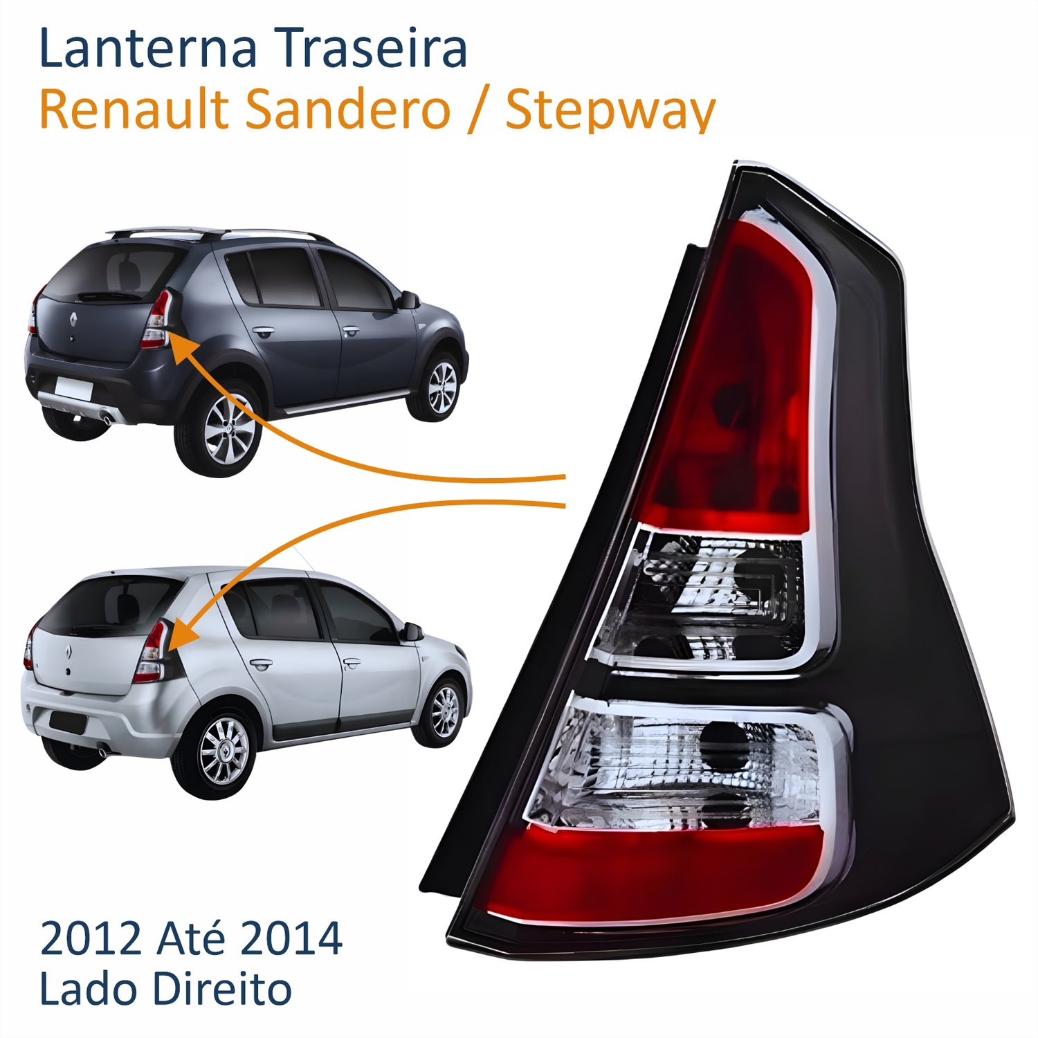 LANTERNA TRAS RENAULT SANDERO STEPWAY 2012/14 FUME DIR - RF22794 RF22794  120424